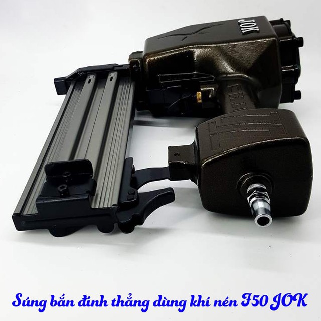 Súng Bắn Đinh Thẳng Dùng Khí Nén F50 JOK
