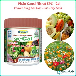 Phân Canxi Nitrat SPC - Cal - Chuyên Dùng Rau Màu - Hoa - Cây Cảnh -Tăng tỷ lệ đậu trái, giảm rụng hoa, rụng trái non