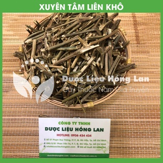 Cây Xuyên Tâm Liên khô sạch đóng gói 500gram - congtyduoclieuhonglan