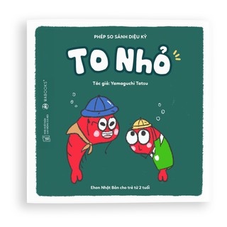 Sách ehon - to nhỏ - dành cho trẻ từ 2 tuổi