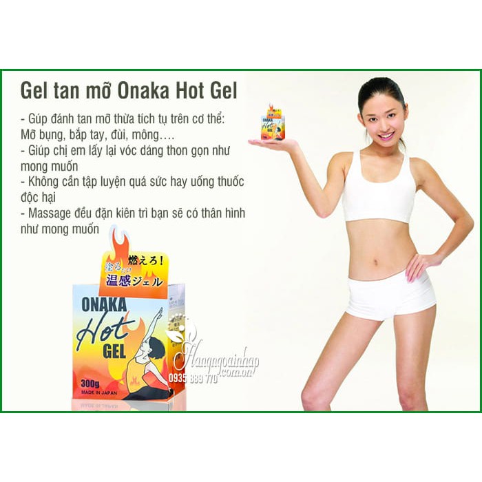 Gel TAN MỠ BỤNG Onaka Hot Gel Nhật Bản 300g đánh tan mỡ bụng, bắp tay đùi mông