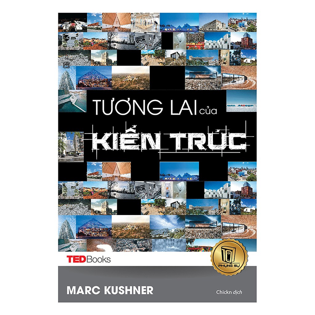 Sách - Tedbooks - Tương lai của kiến trúc