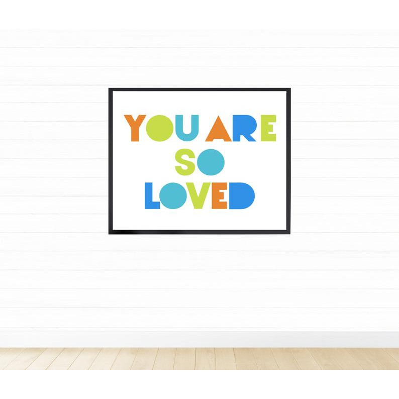 Tranh treo tường | Tranh cho bé-You Are So Loved Print 90 , tranh canvas giá rẻ