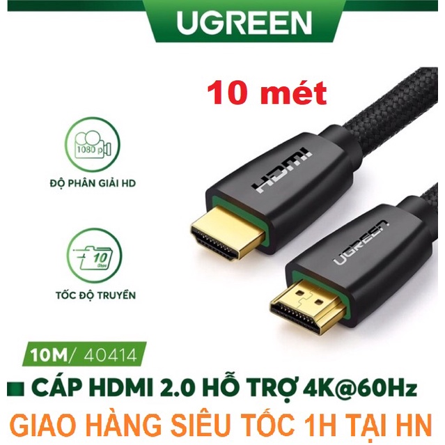 Cáp HDMI 2.0 dài 10M cao cấp hỗ trợ 3D và 4K Ugreen 40414 - Hàng chính hãng Bh 18 tháng