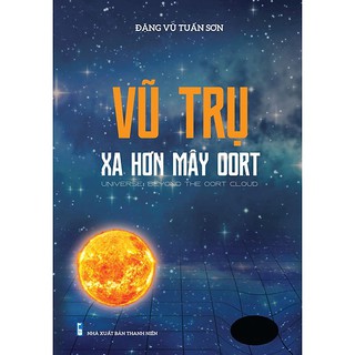 Sách - Vũ Trụ: Xa Hơn Mây Oort