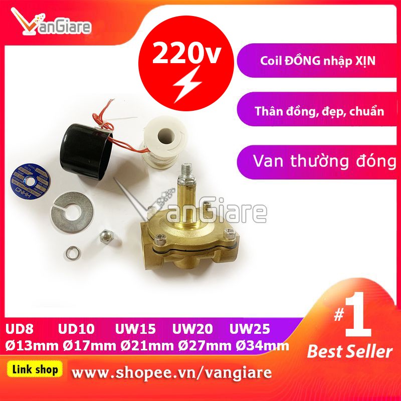 [Van đẹp, đúng hiệu] Van điện từ 220v AC Unid phi 13 17 21 27 34