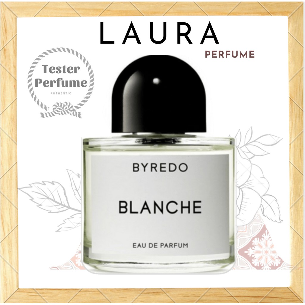 -ᴸᴬᵁᴿᴬ.ᴾᴱᴿᶠᵁᴹᴱ- Nước Hoa Byredo Blanche