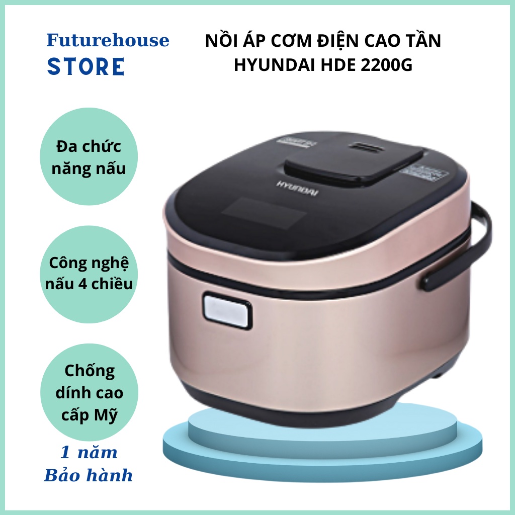 Nồi cơm điện cao tần Hyundai HDE 2200G/2201G Dung tích lòng nồi 1.5L - 1.8L - Bảo hành 12 tháng trên toàn quốc