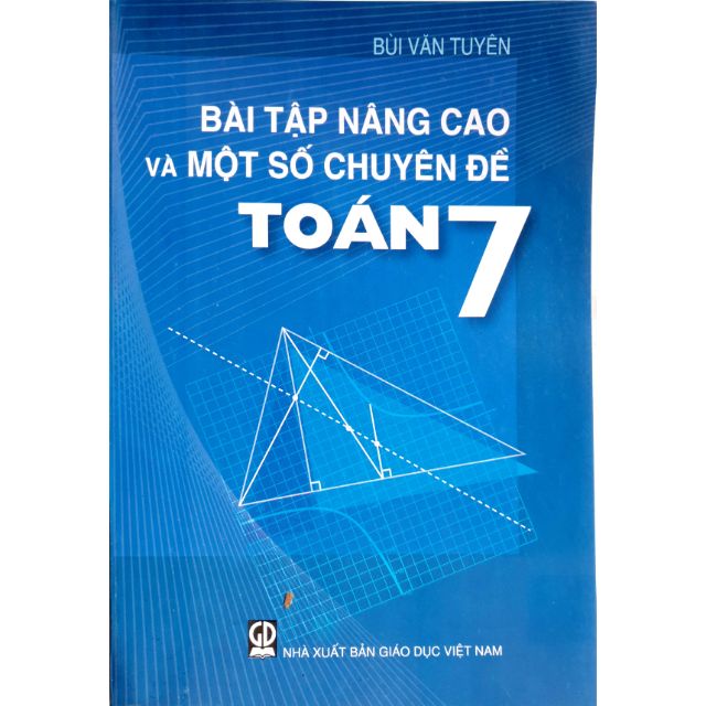 Sách - Bài Tập Nâng Cao Và Một Số Chuyên Đề Toán 7