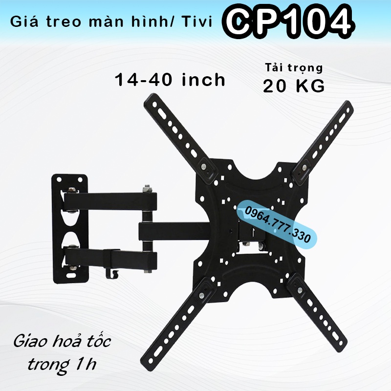 CP104 – Giá treo màn hình máy tính/Tivi - Xoay đa năng/ trái-phải 180độ – Gắn tường