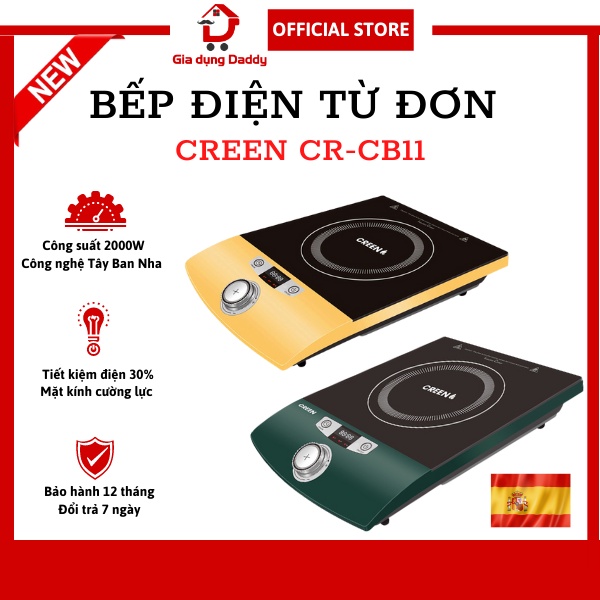 Bếp điện từ đơn mini Creen CR-CB11, Công nghệ Tây Ban Nha, 2 màu Xanh Vàng, Bếp từ ăn lẩu Công suất 2000W, BH 12 tháng
