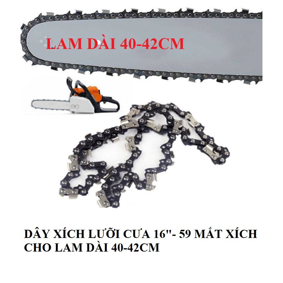 Dây Xích Cưa Chu Vi 110cm 59 Chân Cho Máy Cưa Lam 16" Sên Cưa Cho Cưa Xăng Lam Dài 46-48cm