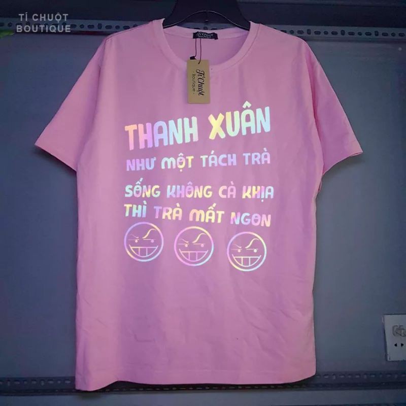 áo thun phản quang thanh xuân như tách trà mặc đôi mặc nhóm siêu xinh