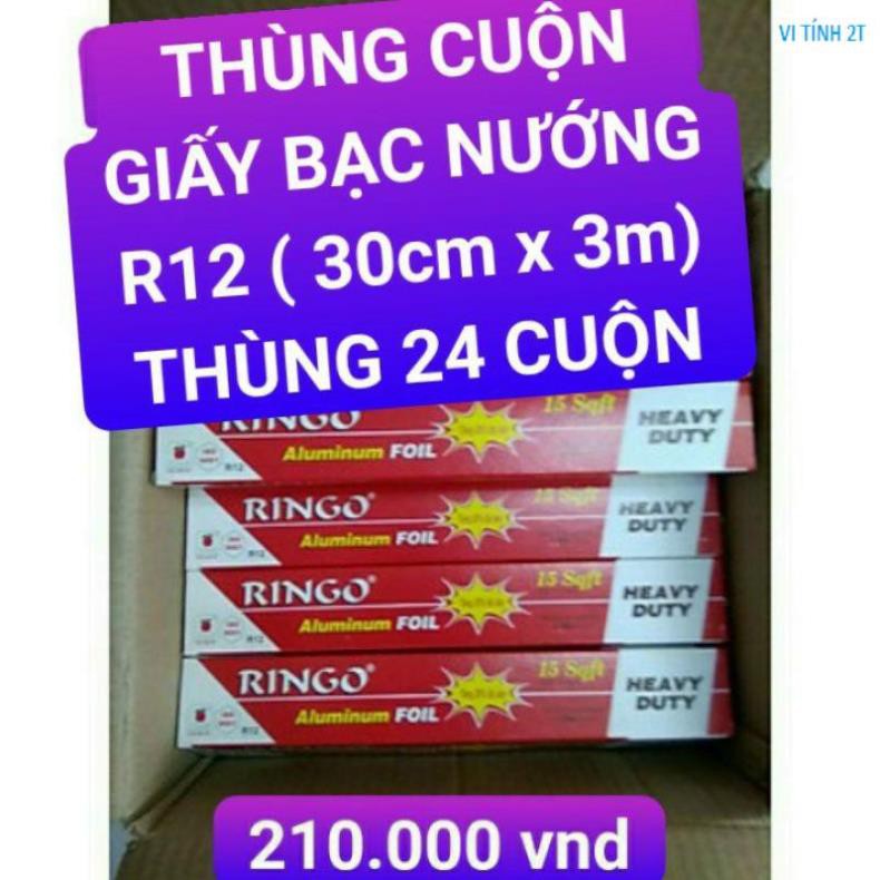 THÙNG CUỘN GIẤY BẠC NƯỚNG R12 Chính hãng (30cm x 3m) THÙNG 24 CUỘN