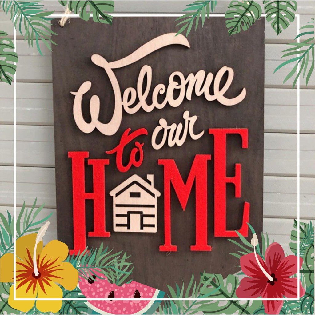 Bảng gỗ treo phòng Welcome to our home  (bảng gỗ trang trí DNDecor + quà tặng giá trị 17.000đ)