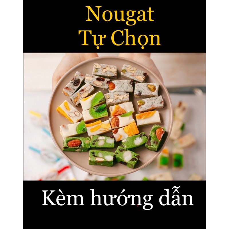 Combo nguyên liệu làm kẹo Nougat tự chọn, nougat tự chọn nguyên liệu