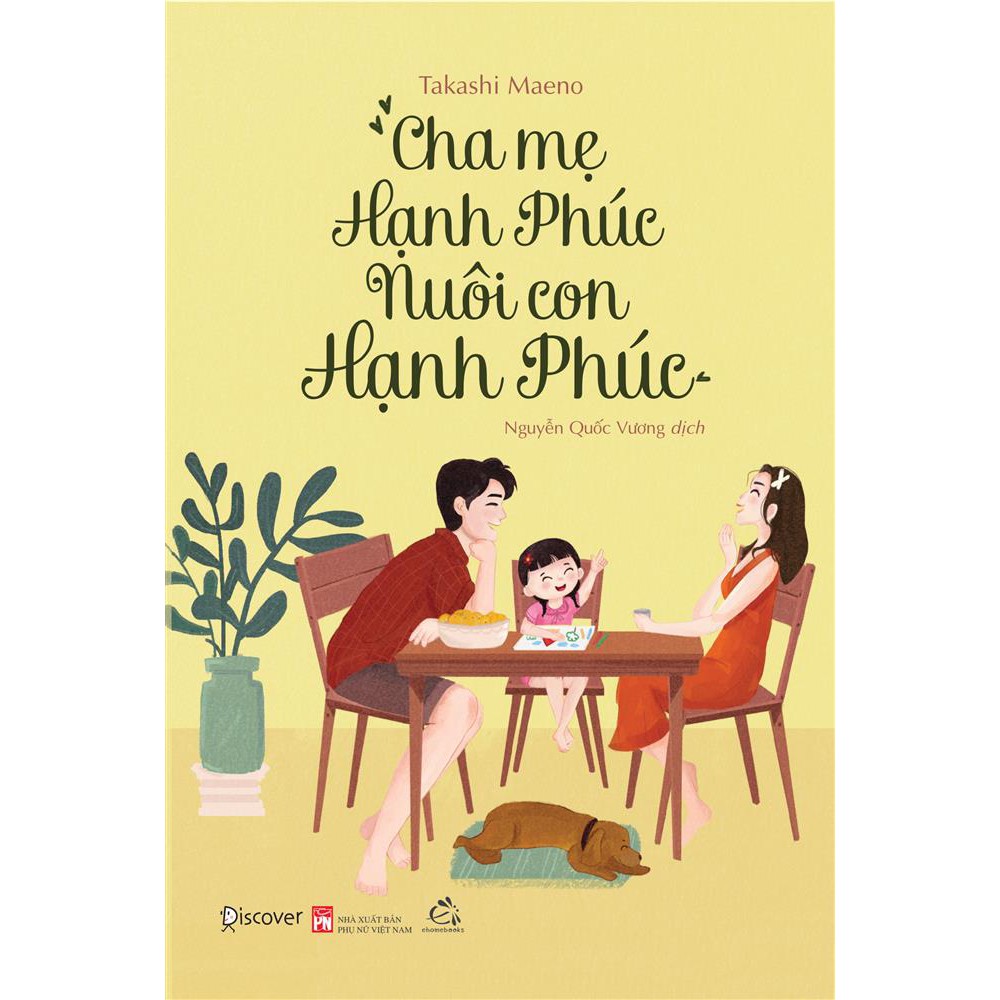 Sách - Cha mẹ hạnh phúc nuôi con hạnh phúc