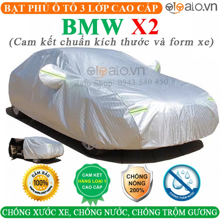 Bạt Phủ Ô Tô BMW X2 Cao Cấp 3 Lớp Chống Nắng Nóng Chống Nước Chống xước | OTOALO