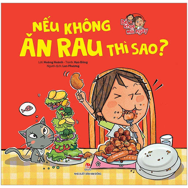 Sách Bé Khoẻ Mỗi Ngày: Nếu Không Ăn Rau Thì Sao?