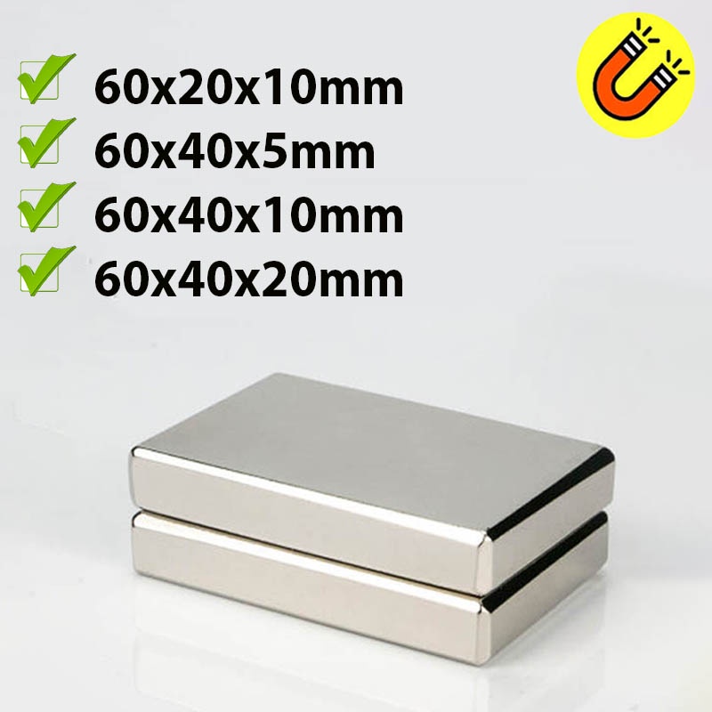 Nam châm đất hiếm hình chữ nhật 60x40x5/10/20mm từ tính mạnh N35