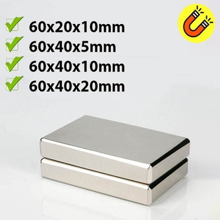 Nam châm đất hiếm hình chữ nhật 60x40x5/10/20mm từ tính mạnh N35