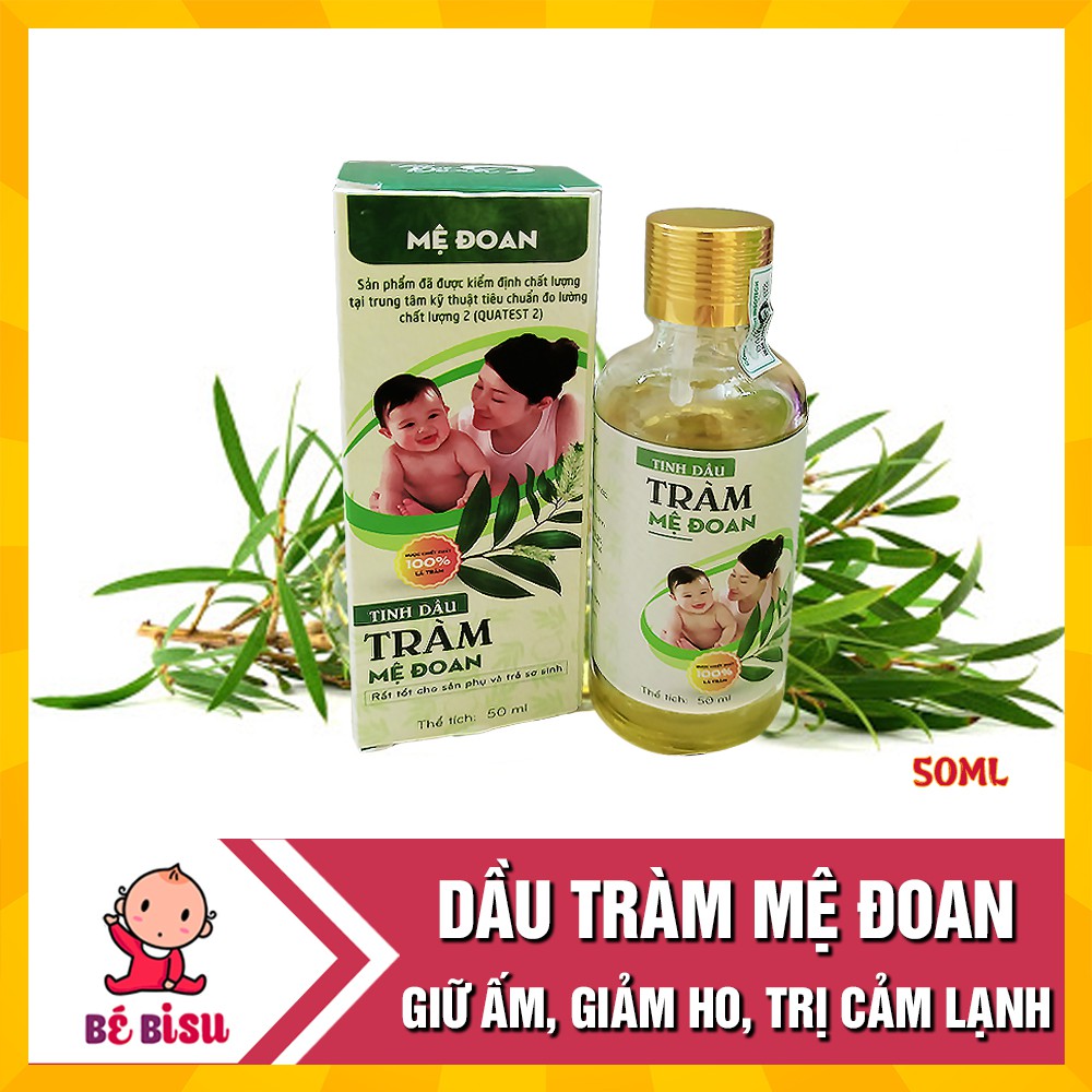 [Mã FMCG8 giảm 8% đơn 500K] Tinh dầu Tràm Mệ Đoan (50ml) 100% nguyên chất giữ ấm , trị cảm, ho cho mẹ và bé