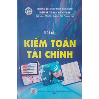 Sách Bài Tập Kiểm Toán Tài Chính (Đại Học Kinh Tế Quốc Dân)
