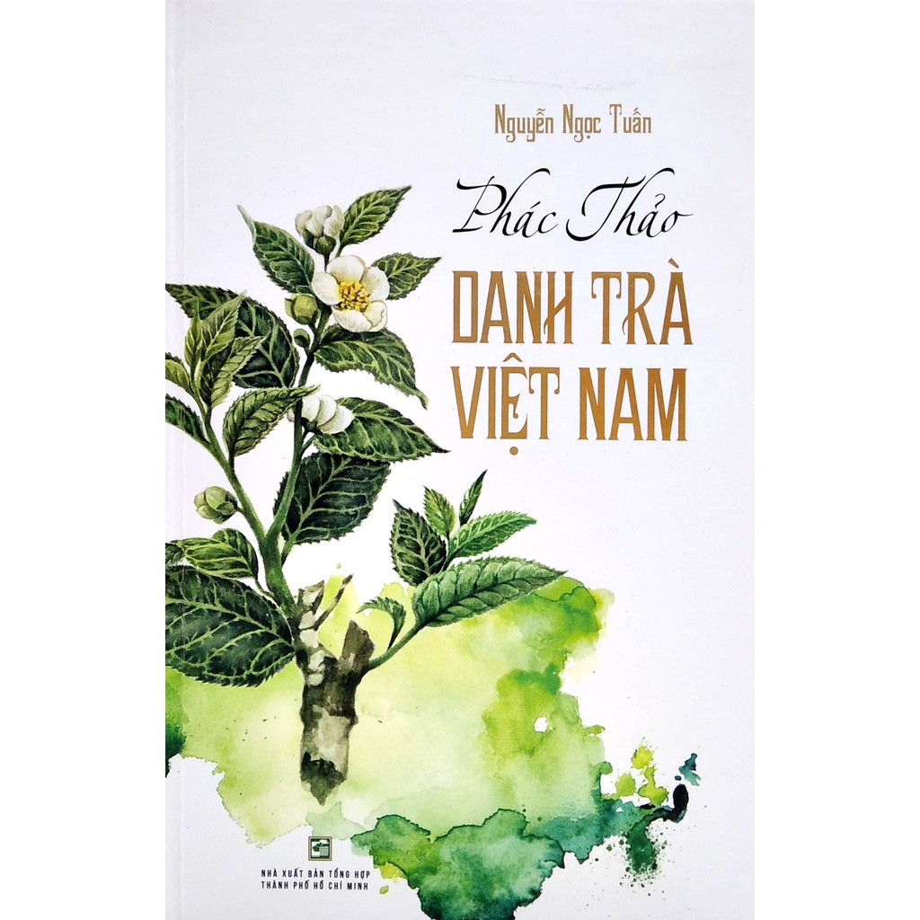 Sách Phác Thảo Danh Trà Việt Nam (Bìa Cứng)