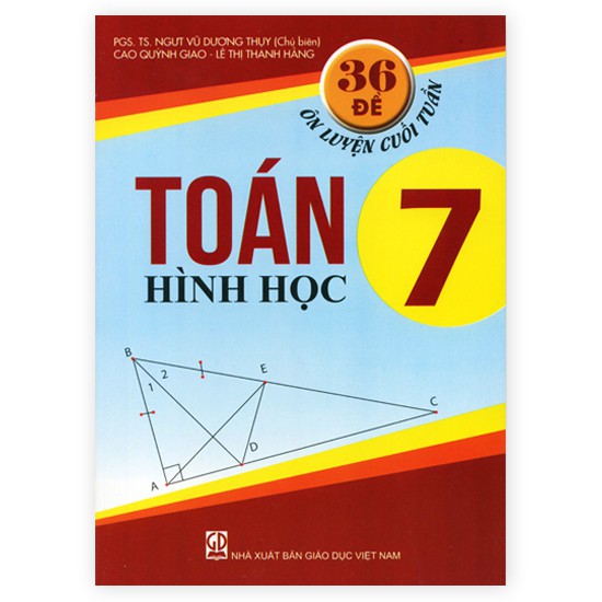 Sách - 36 Đề Ôn Luyện Cuối Tuần Toán 7 - Hình Học