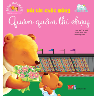 Bé Học Nói Lời Hay: Nói Lời Chúc Mừng - Quán Quân Thi Chạy
