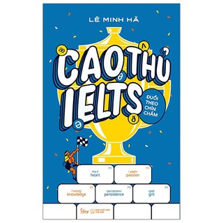 Sách - Cao Thủ Ielts Đuổi Theo Chín Chấm