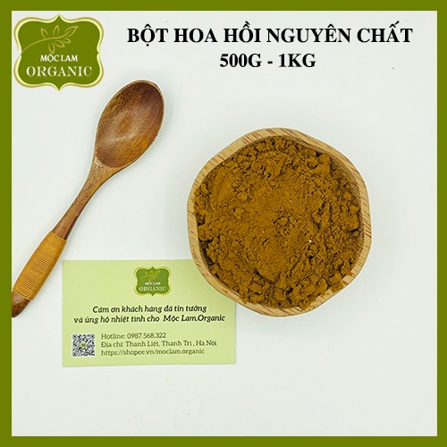 Bột Hoa Hồi nguyên chất cao cấp Mộc Lam túi zíp 500g - 1kg