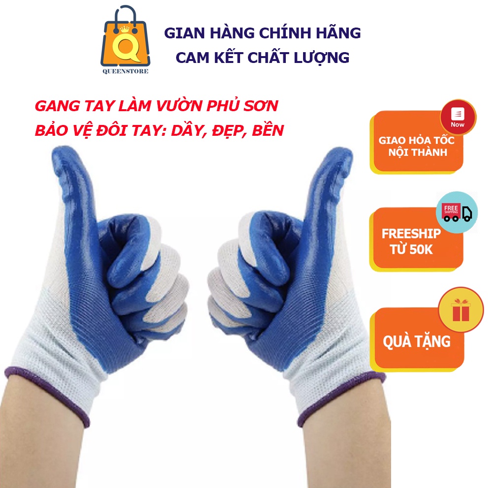 [LOẠI 1] Gang Tay Phủ Sơn Làm Vườn Bảo Hộ  Lao Động Chống Xước, Chống Tĩnh Điện Dai Bền Đẹp An Toàn - QueenStore