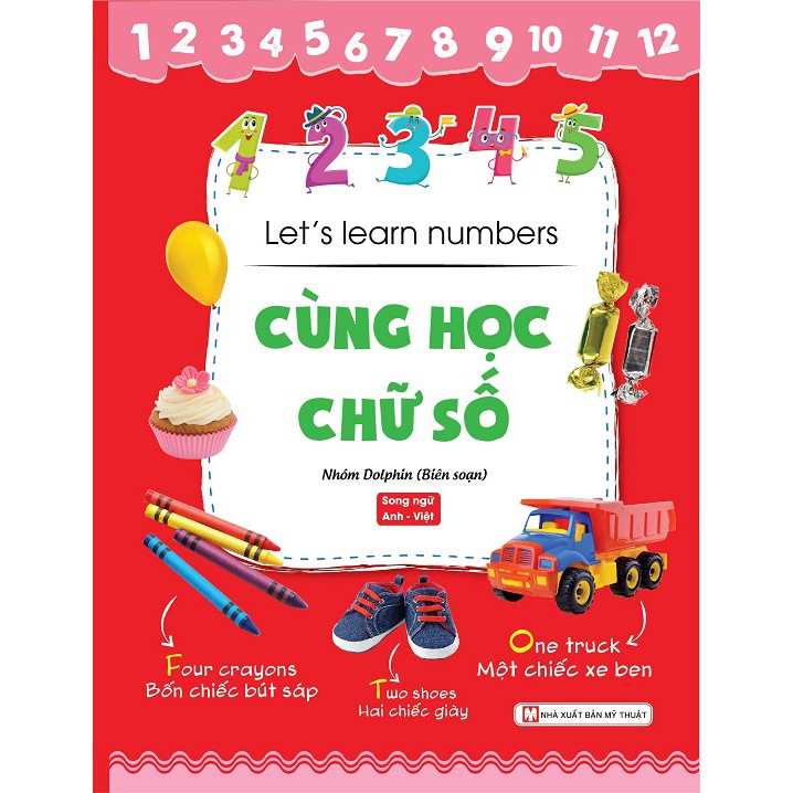 Sách - Cùng Học Bảng Chữ Cái: Cùng Học Chữ Số