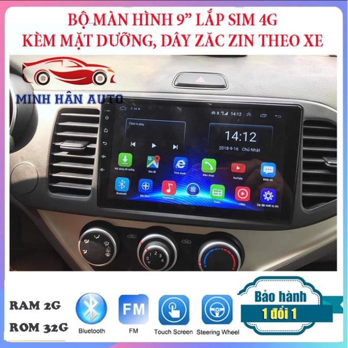 Bộ màn hình xe KIA MORNING 2012-2016 lắp sim 4G,android 9.1 có TIẾNG VIỆT công nghệ mới nhất có GPS chỉ đường, phát wifi