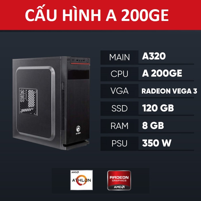 PC văn phòng - Học online - Game Esport  giá rẻ [A320, Ryzen Athlon 200GE , Ram 8G, SSD 120G, PSU 350W] | BigBuy360 - bigbuy360.vn