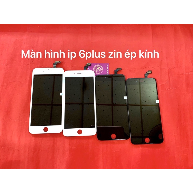 màn hình 6plus zin bốc máy ép kính