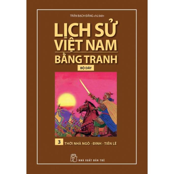 Sách - Lịch sử Việt Nam Bằng Tranh 03-Thời Ngô-Đinh-lê - NXB Trẻ