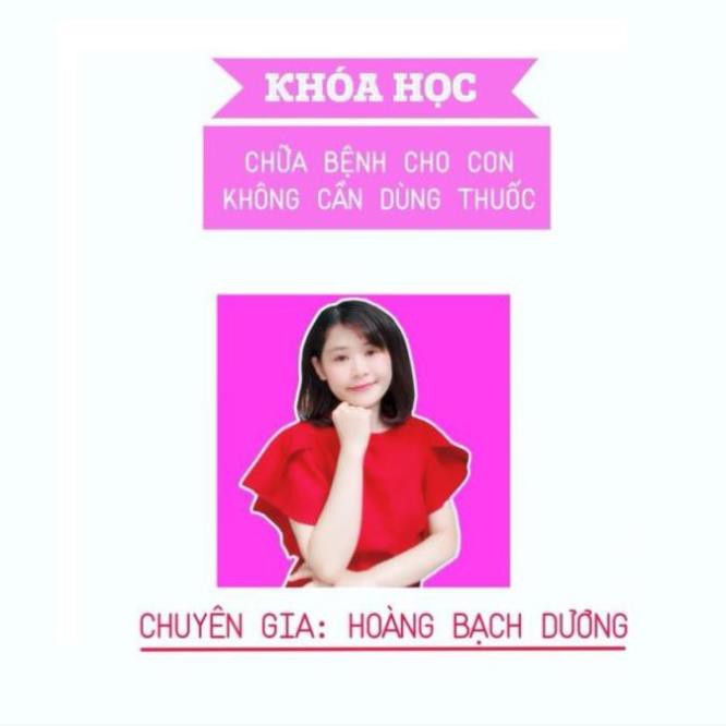 Bộ khóa học Giúp Con Khỏe Mạnh Bằng Phương Pháp Tự Nhiên