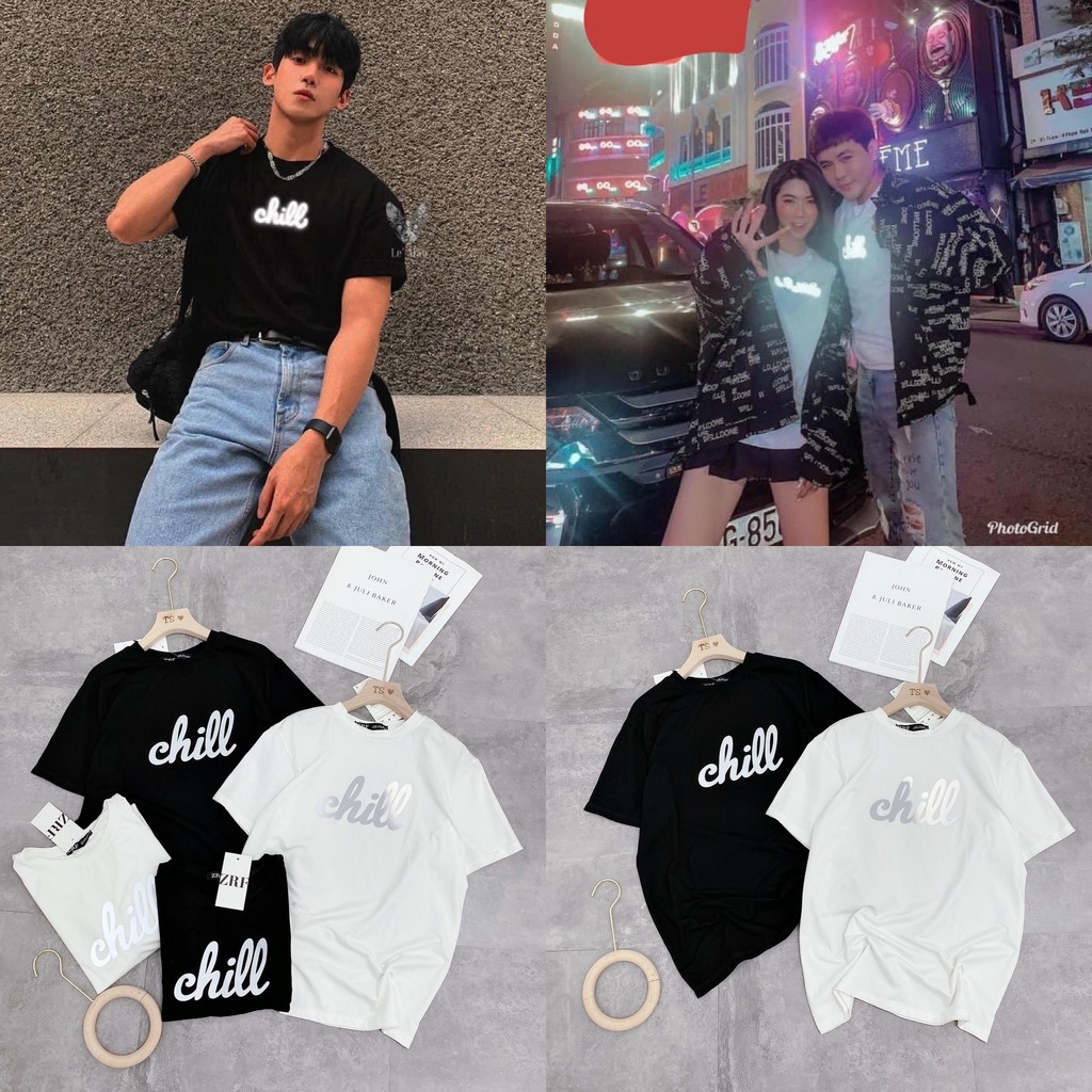ÁO ĐÔI NAM NỮ CHILL IN PHẢN QUANG CỰC HOT (hình thật)