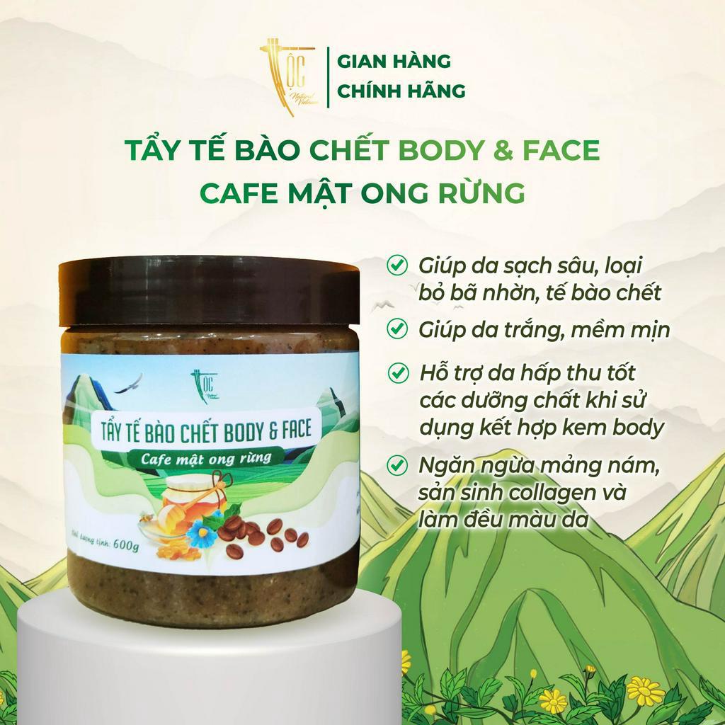Tẩy tế bào chết Body & Face - Cafe mật ong rừng Tộc Natural Việt Nam 600g