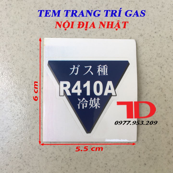 Tem trang trí gas R410a nội địa Nhật 6x5.5cm