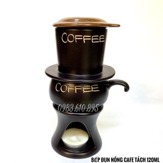 Bếp Đun Hâm Nóng Cafe Kèm Phin Lọc