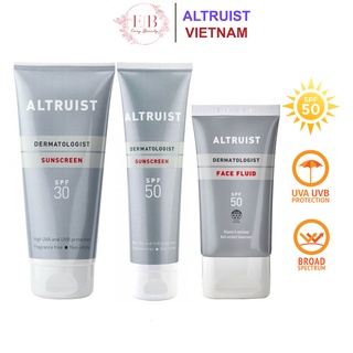 Kem chống nắng Altruist Dermatologist Sunscreen & Face Fluid SPF 30 & SPF 50