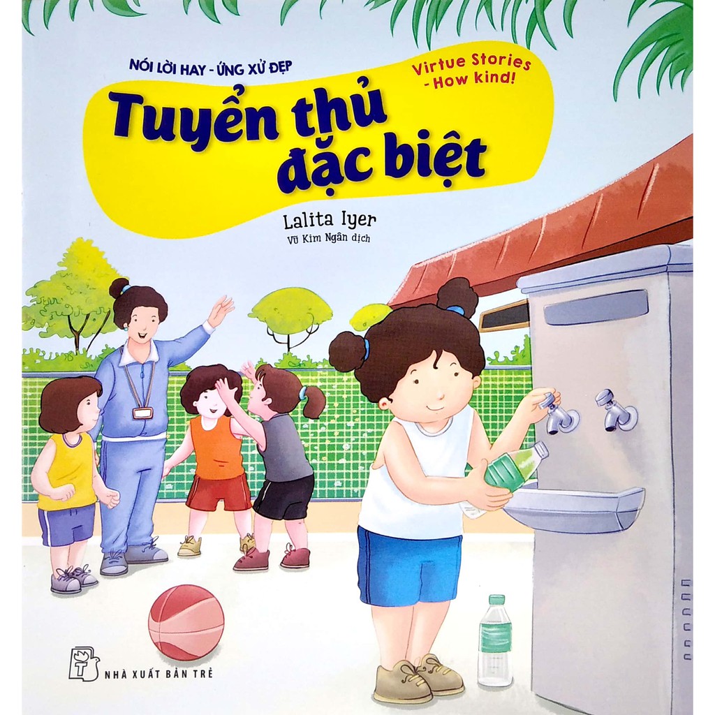 Sách - Nói Lời Hay Ứng Xử Đẹp - Tuyển Thủ Đặc Biệt - Lalita Iyer