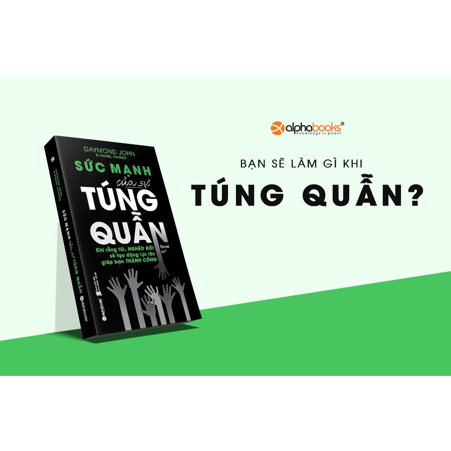 Sách - Sức mạnh của sự túng quẫn