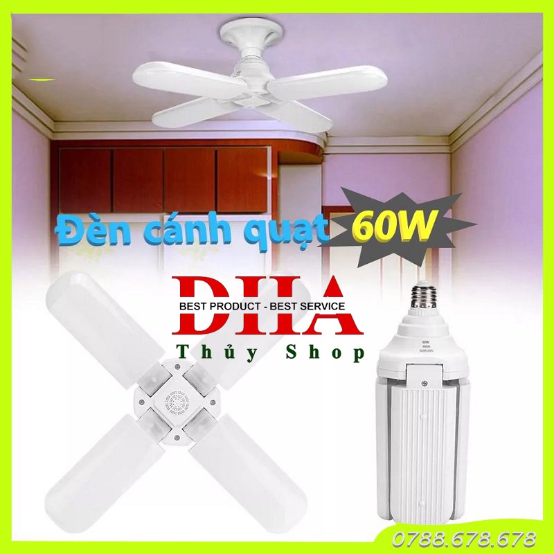 ĐÈN LED E27 4 CÁNH ( HÌNH CÁNH QUẠT) CÔNG SUẤT 60W, TIẾT KIỆM ĐIỆN NĂNG.