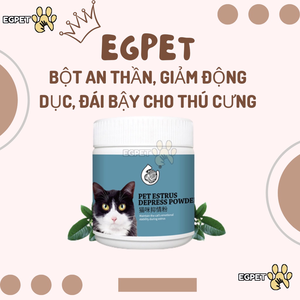 Bột an thần, giảm tè bậy, kiểm soát cơn động dục của thú cưng 180G