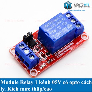 Module relay 1 kênh có opto cách ly kích mức cao - thấp [HTE Quy Nhơn CN2]