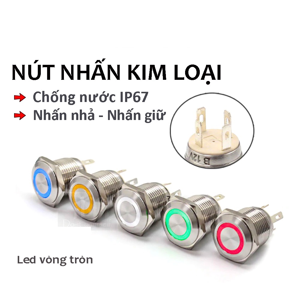 Nút Nhấn đề Có Đèn vỏ Kim Loại Chống Nước 12mm nhấn nhả diy siêu đẹp chất lượng cao Linh kiện điện tử SMD